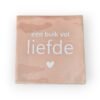 Tekst tegeltje - een buik vol liefde roze wit Tekst tegeltje - een buik vol liefde roze wit