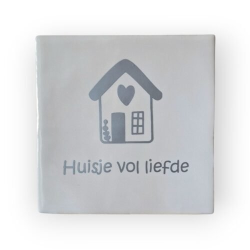 Tekst tegeltje - Huisje vol liefde mat zilver Tekst tegeltje - Huisje vol liefde mat zilver