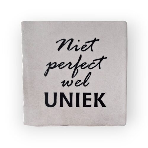 Tekst tegeltje - Niet perfect wel uniek zwart Tekst tegeltje - Niet perfect wel uniek zwart