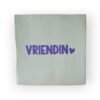 Tekst tegeltje - Vriendin paars