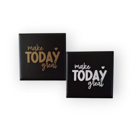 magneet-tegeltje-make-today-great