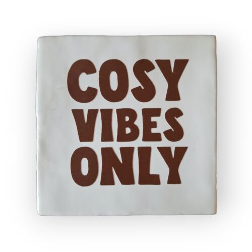 cosy-vibes-only-wit