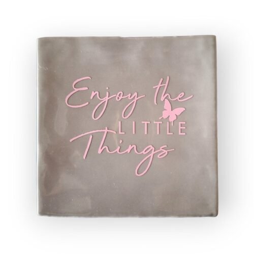 enjoy-the-little-things-grijs