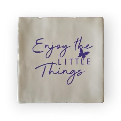 enjoy-the-little-things-wit