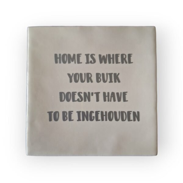 home-is-where-your-buik-wit home-is-where-your-buik-wit