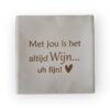 met-jou-is-het-altijd-wijn-wit met-jou-is-het-altijd-wijn-wit