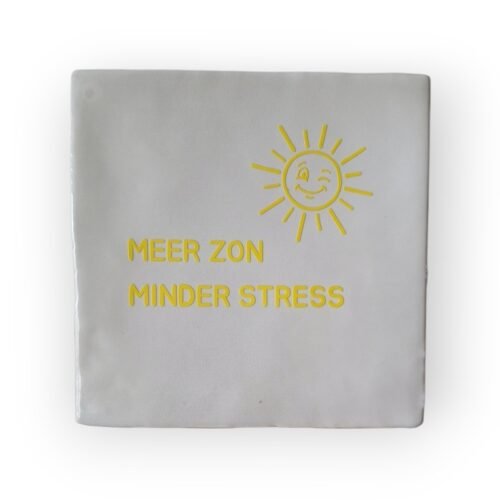 tegeltje-meer-zon-minder-stress tegeltje-meer-zon-minder-stress